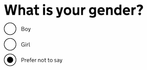 A form with the heading 'What is your gender?'. There are three radio buttons: 'Boy', 'Girl' and 'Prefer not to say'